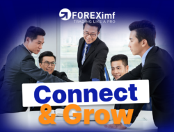 FOREXimf Perkuat Kemitraan dan Kenalkan Inovasi Baru Melalui Acara Eksklusif “Connect & Grow”