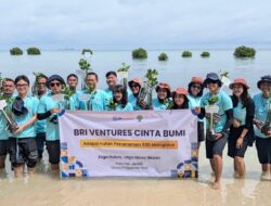 BRI Ventures Semarakkan HUT ke-129 BRI Melalui Penanaman Mangrove